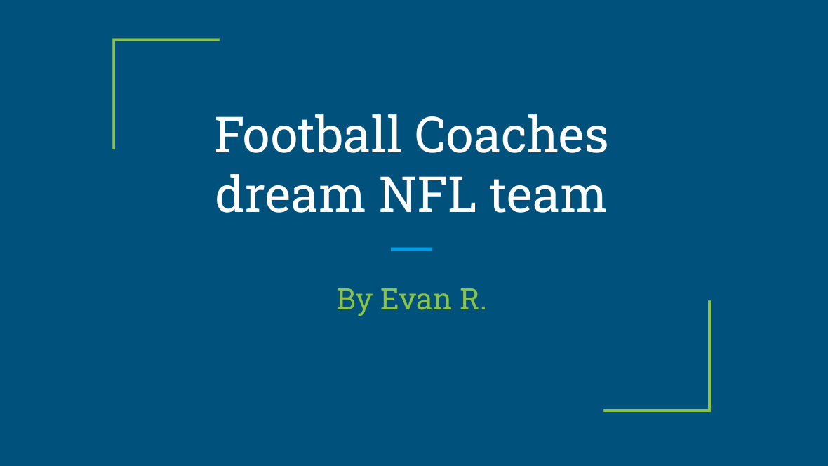 Football Coaches Dream NFL Teams