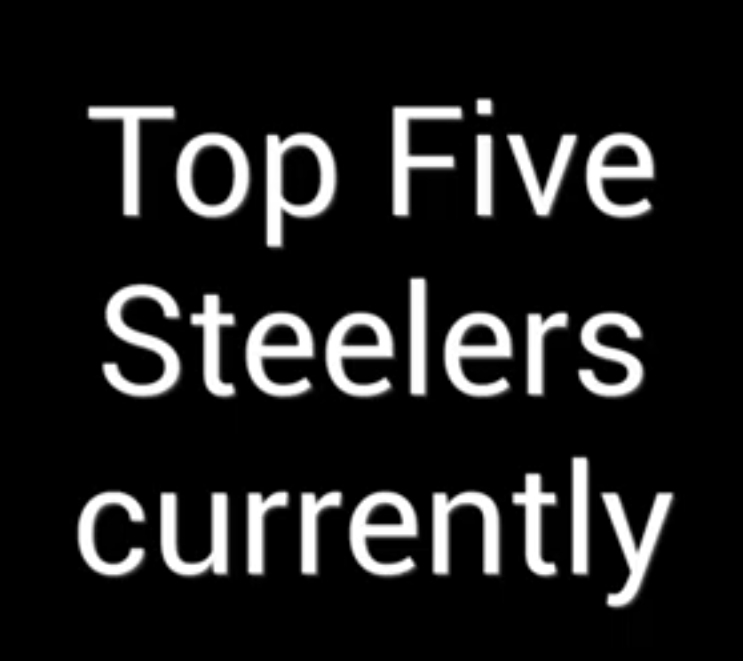 Top 5 Current Steelers Players