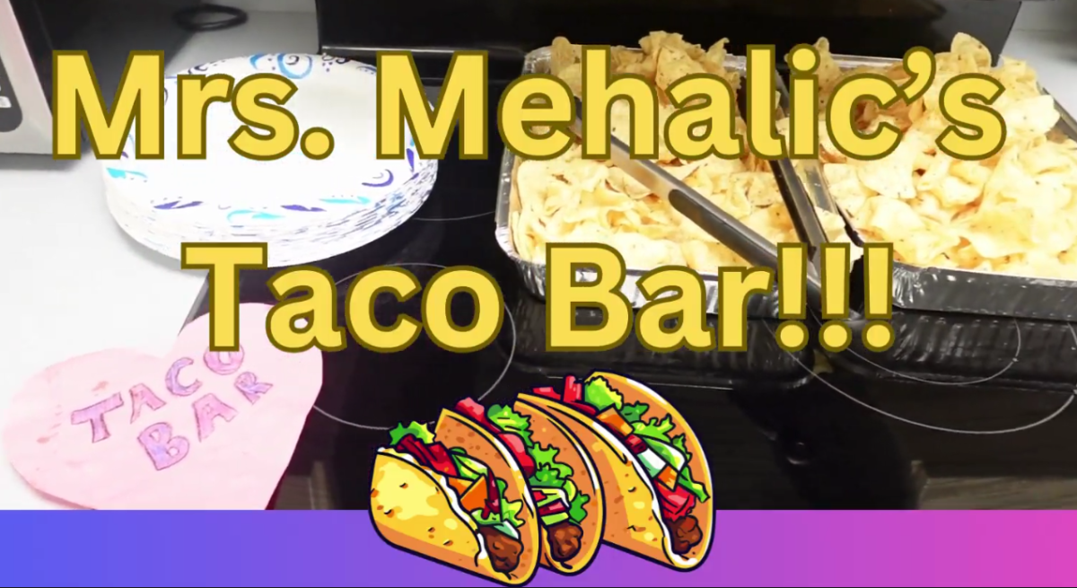 Mrs. Mehalic's Taco Bar!