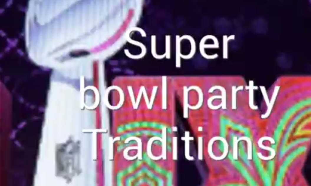 Superbowl Traditions