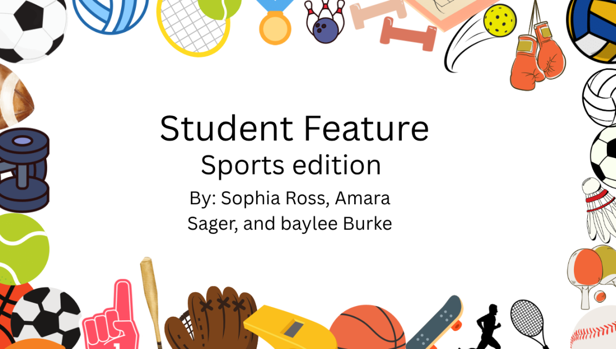 Student Feature:  Sports Edition